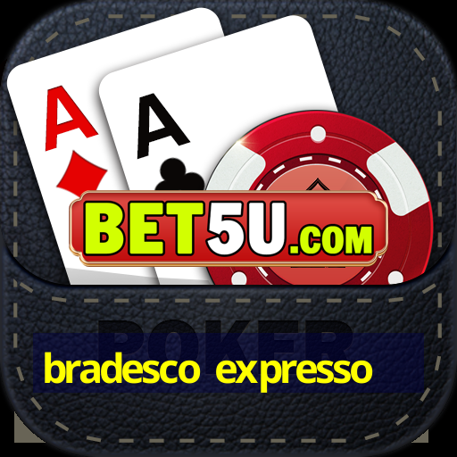 bradesco expresso